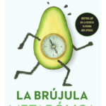 LA BRÚJULA METABÓLICA - DR. INGO FROBÖSE