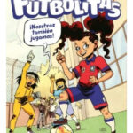 FUTBOLITAS. NOSOTRAS TAMBIÉN JUGAMOS - KATE CARVAJAL