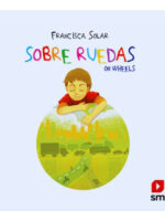 SOBRE RUEDAS - FRANCISCA SOLAR