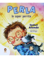 PERLA LA SÚPER PERRITA - ISABEL ALLENDE