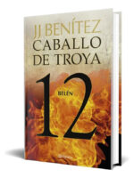 CABALLO DE TROYA 12 BELÉN - J. J. BENÍTEZ
