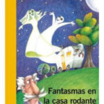 FANTASMAS EN LA CASA RODANTE - MARÍA LUISA SILVA