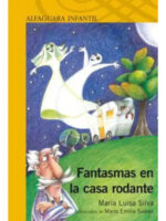 FANTASMAS EN LA CASA RODANTE - MARÍA LUISA SILVA