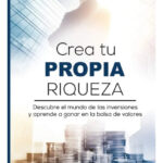 CREA TU PROPIA RIQUEZA - ALEJANDRO CARDONA