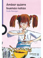 ÁMBAR QUIERE BUENAS NOTAS - PAULA DANZIGER