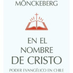 EN EL NOMBRE DE CRISTO - MARÍA OLIVIA MÖNCKEBERG
