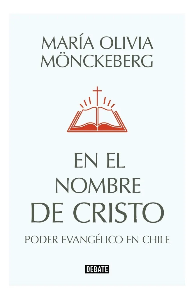 EN EL NOMBRE DE CRISTO - MARÍA OLIVIA MÖNCKEBERG