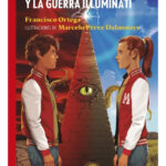 MAX URDEMALES Y LA GUERRA ILLUMINATI - FRANCISCO ORTEGA