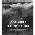 LA SOMBRA DEL DICTADOR - HERALDO MUÑOZ