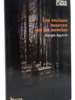 LOS VECINOS MUEREN EN LA NOVELAS - SERGIO AGUIRRE