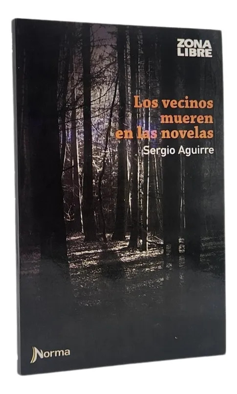 LOS VECINOS MUEREN EN LA NOVELAS - SERGIO AGUIRRE