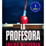 LA PROFESORA - FREIDA MCFADDEN