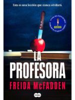 LA PROFESORA - FREIDA MCFADDEN