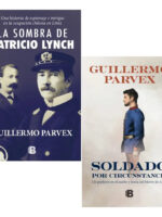 LA SOMBRA DE PATRICIO LINCH + SOLDADO POR CIRCUNSTANCIA