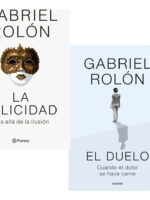 PACK LIBROS LA FELICIDAD + EL DUELO - GABRIEL ROLÓN