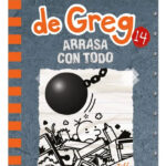 DIARIO DE GREG 14 ARRASA CON TODO - JEFF KINNEY