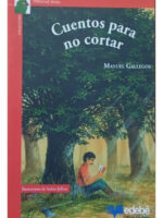 CUENTOS PARA NO CORTAR - MANUEL GALLEGOS