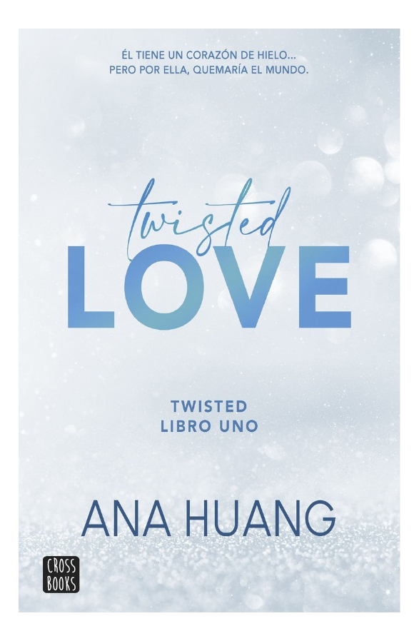 TWISTED LOVE - ANA HUANG