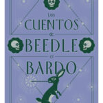 LOS CUENTOS DE BEEDLE EL BARDO - J. K. ROWLING