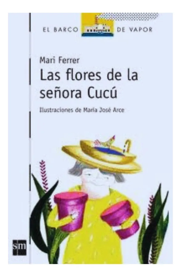LAS FLORES DE LA SEÑORA CUCÚ - MARI FERRER