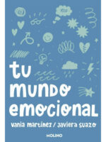 TU MUNDO EMOCIONAL - VANIA MARTÍNEZ / JAVIERA SUAZO