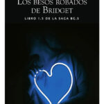 LOS BESOS ROBADOS DE BRIDGET - DARLIS STEFANY