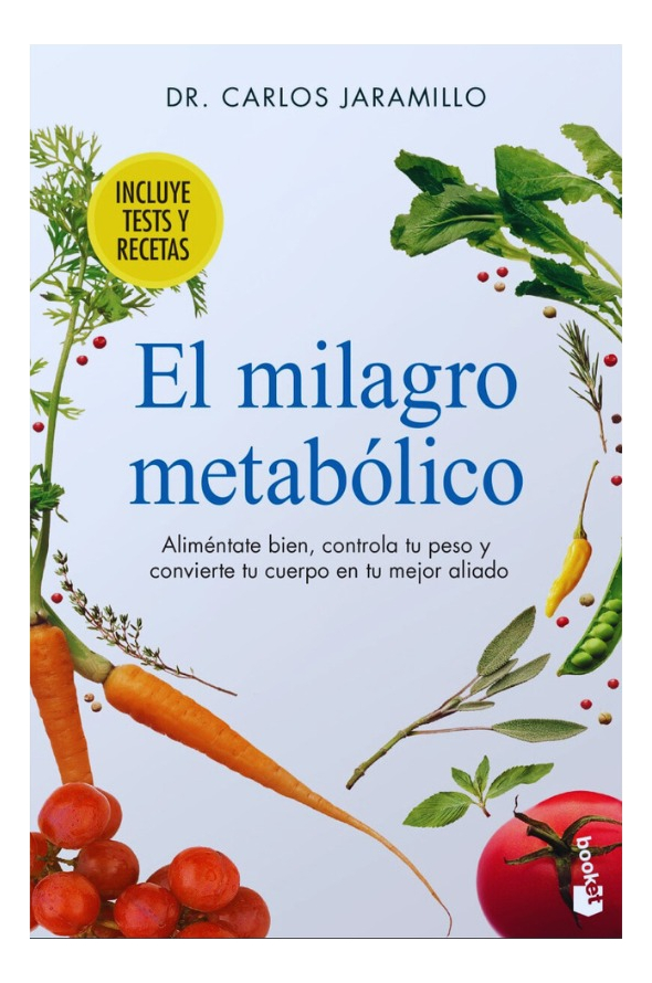 EL MILAGRO METABÓLICO - DR. CARLOS JARAMILLO