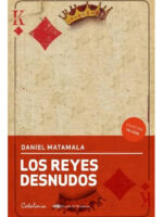 LOS REYES DESNUDOS - DANIEL MATAMALA