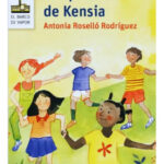 LAS PALABRAS DE KENSIA - ANTONIA ROSELLÓ RODRÍGUEZ