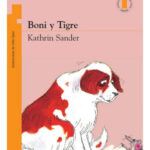 BONI Y TIGRE - KATHRIN SANDER