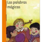 LAS PALABRAS MÁGICAS - ALFREDO GÓMEZ CERDÁ