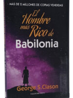 EL HOMBRE MÁS RICO DE BABILONIA / GEORGE S. CLASON