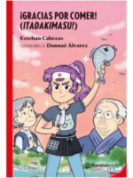 GRACIAS POR COMER ( ITADAKIMASU ) - ESTEBAN CABEZAS