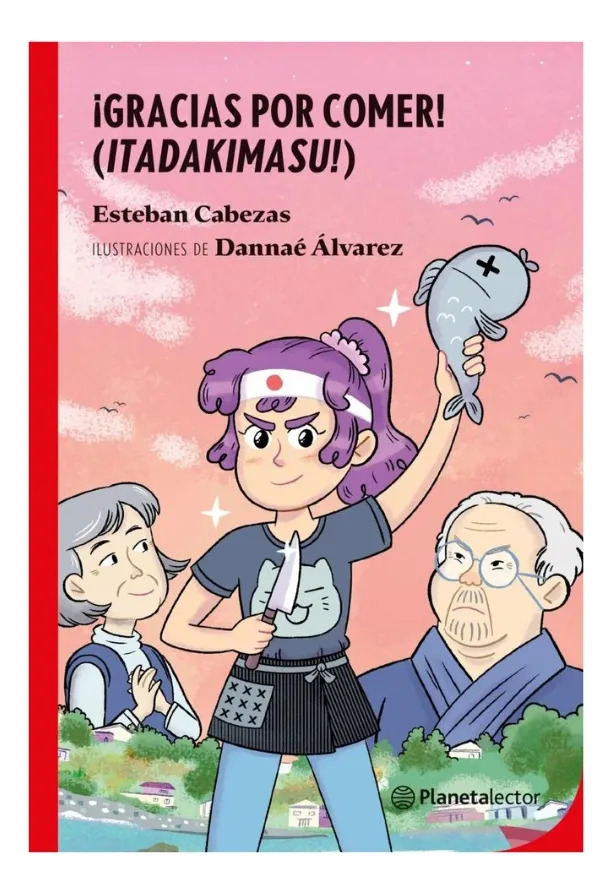 GRACIAS POR COMER ( ITADAKIMASU ) - ESTEBAN CABEZAS