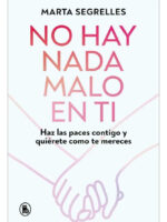 NO HAY NADA MALO EN TI - MARTA SEGRELLES