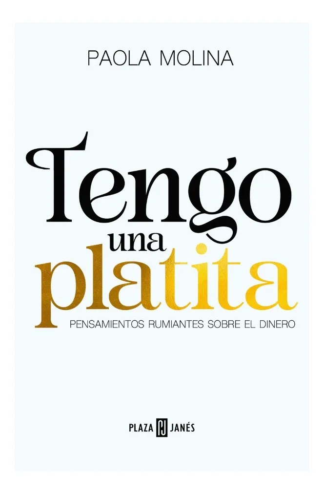 TENGO UNA PLATITA - PAOLA MOLINA