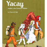 YACAY RUMBO A LAS LLANURAS KAIBAS - LUZ MARIA DEL VALLE