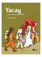 YACAY RUMBO A LAS LLANURAS KAIBAS - LUZ MARIA DEL VALLE