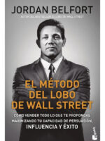 EL MÉTODO DEL LOBO DE WALL STREET - JORDAN BELFORT