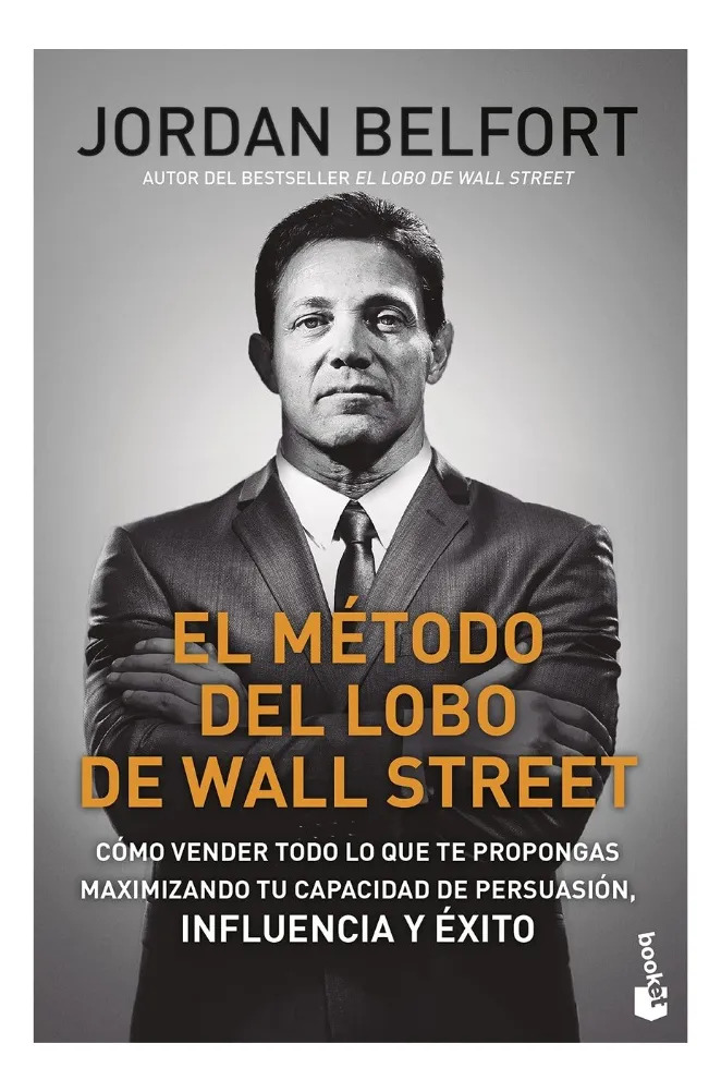 EL MÉTODO DEL LOBO DE WALL STREET - JORDAN BELFORT