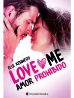 LOVE ME 1. AMOR PROHIBIDO - ELLE KENNEDY