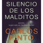 EL SILENCIO DE LOS MALDITOS - CARLOS PINTO
