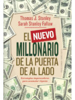 EL NUEVO MILLONARIO DE LA PUERTA DE AL LADO - THOMAS STANLEY
