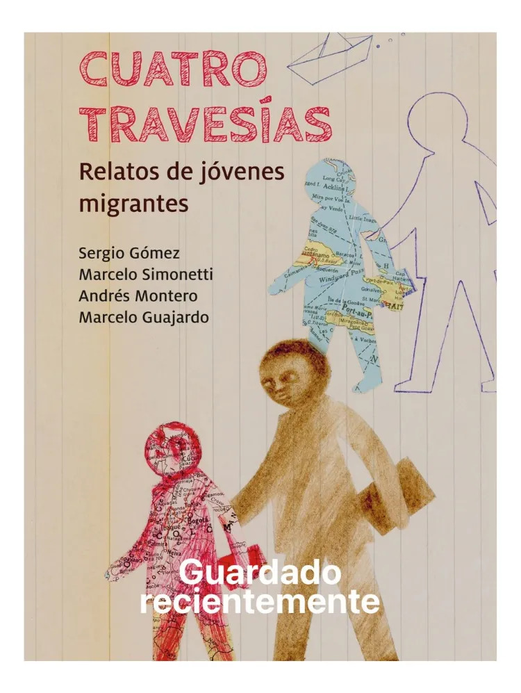 CUATRO TRAVESÍAS - RELATOS DE JÓVENES MIGRANTES