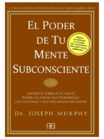 EL PODER DE TU MENTE SUBCONSCIENTE - DR. JOSEPH MURPHY