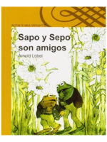 SAPO Y SEPO SON AMIGOS - ARNOLD LOBEL