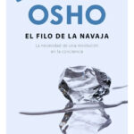 EL FILO DE LA NAVAJA - OSHO