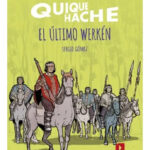 QUIQUE HACHE EL ÚLTIMO WERKÉN - SERGIO GÓMEZ
