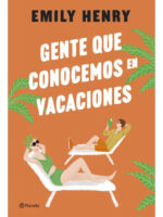 GENTE QUE CONOCEMOS EN VACACIONES - EMILY HENRY