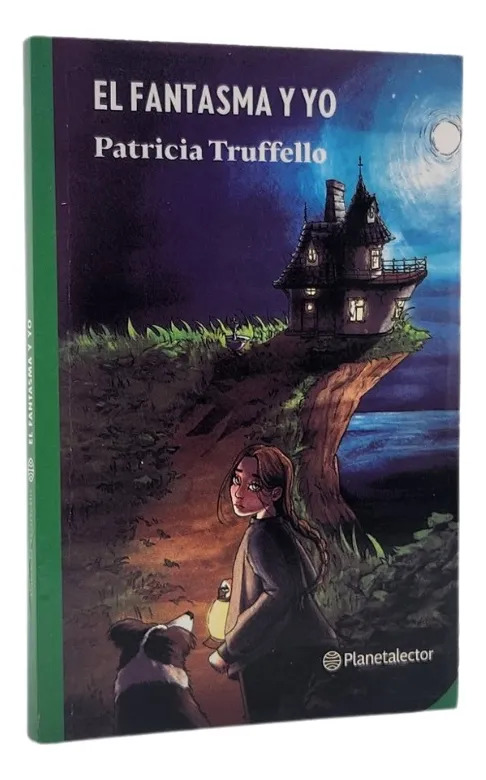 EL FANTASMA Y YO - PATRICIA TRUFFELLO